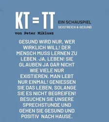 Theater: ''Kt= TT Geistreich & Gesund''