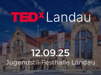 TEDxLandau ist das erste TEDx-Event in der Pfalz.