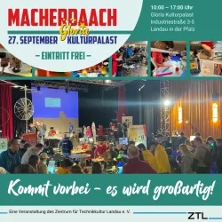 Macherdaach landau in der Pfalz (© Zentrum für Technikkultur Landau e.V.)