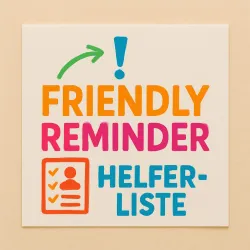 Friendly Reminder Helferliste