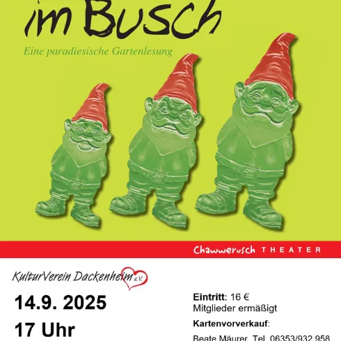 Etwas im Busch (© Kulturverein Dackenheim) Etwas im Busch (© Kulturverein Dackenheim)